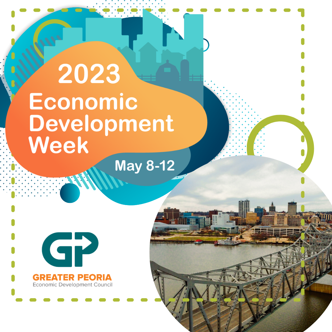 Happy Economic Development Week, Like Almost Greater Peoria EDC